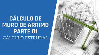 Cálculo de um muro de arrimo Parte 01