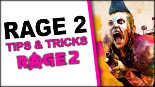 Rage 2 Tips and Tricks