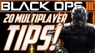 20 Tips For Black Ops 3 Multiplayer! (COD BO3 Multiplayer Gameplay Tips)