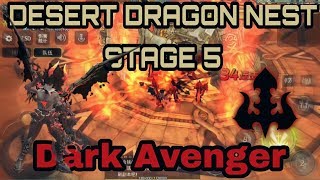 Dark Avenger Solo Desert Dragon Nest Stage 5 - Dragon Nest M/Awake Mobile