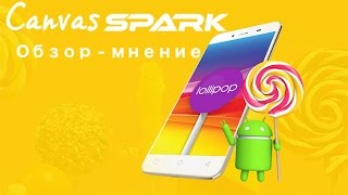 Обзор Micromax Q380 Canvas Spark / Мнение владельца