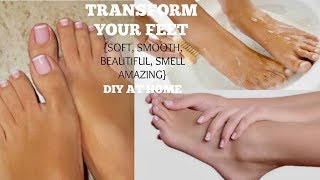 HOW TO GET SOFT & SMOOTH FEET OVERNIGHT | Make Your Feet Sexy + Smell Good (At Home DIY)