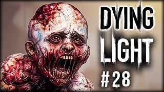 Dying Light #28 - Зомби ребенок