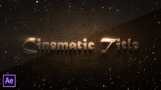 ► Cool Looking Cinematic Film Title 2018 | Adobe After Effects