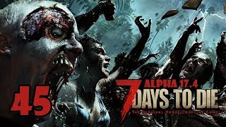 7 Days to Die (Alpha 17.4) - 45