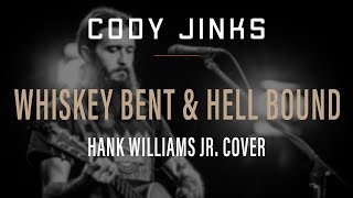 Cody Jinks | "Whiskey Bent & Hell Bound" (Hank Williams Jr. Cover) | Live Performance