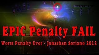 EPIC Penalty FAIL - Jonathan Soriano (RB Salzburg) - 12.08.12