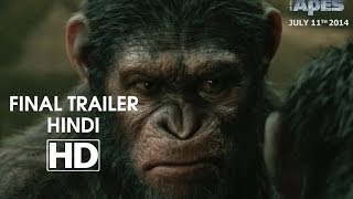 Dawn of the Planet of the Apes - Official Final Trailer Hindi  [HD]