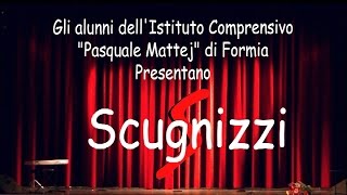 L'Istituto Comprensivo Pasquale Matttej" Presenta Scugnizzi - Secondo Atto