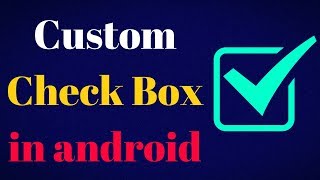custom checkbox on android