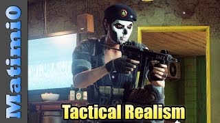 Tactical Realism - Rainbow Six Siege
