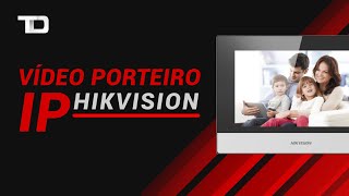 Vídeo Porteiro IP Hikvision - Para pequenos, médios e grandes condomínios.