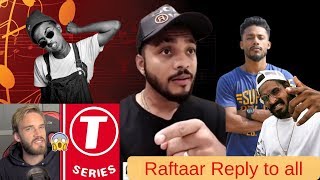 Raftaar talking about Emiway, Mc Stan, Dino James, Tsires vs PewDiePie