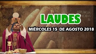 Oración de la mañana (Laudes), MIÉRCOLES 15 DE AGOSTO 2018 | Padre Sam