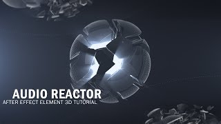 ELEMENT 3D ||3D AUDIO REACTOR ||After Effects Tutorial || NPS3D