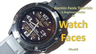 Garmin Fenix Beginners Guide To Watch Faces
