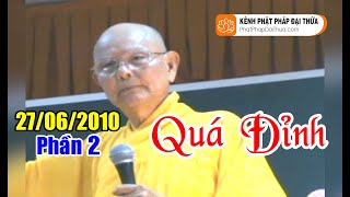 Trường Phật Học 27-06-2010 Phần 02 - HT Thích Từ Thông