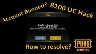 8100 UC Hack Account Banned PUBG Mobile | Official Notice | Google Play Roll back