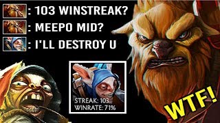 When 103 WINSTREAK Meepo Meet Pro Earthshaker Mid! Epic Show Counter Immortal Rank 7k MMR Dota 2