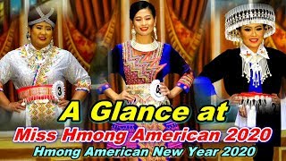 A GLANCE at Miss Hmong American 2020 @Hmong American New Year, MN (11-10-19)
