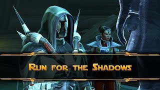 SWTOR KotET - Chapter 2 "Run for the Shadow" [Sith Warrior]