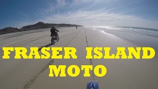 Fraser Island Moto