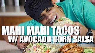 Mahi Mahi Grilled Tacos | Avocado and Corn Salsa | Meal Prep For Weight Loss