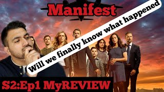 MANIFEST Season 2 Episode 1 "Fasten Your Seat belts" MyREVIEW