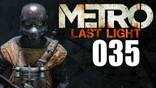 #035: Auf Schleichfahrt! ★ Let's Play Metro: Last Light