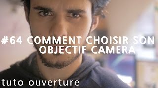 COMMENT CHOISIR SON OBJECTIF (CINEMA) | DAILY VLOG 64