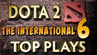 Dota 2 Top Pro Plays The International 6