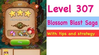Blossom Blast Saga Level 307 Tips and Strategy Gameplay Walkthrough No Boosters