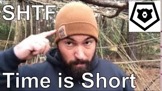 Time is short - Prepare for SHTF NOW