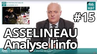 Attentats de Paris - L'analyse de F. Asselineau - 17 nov 2015