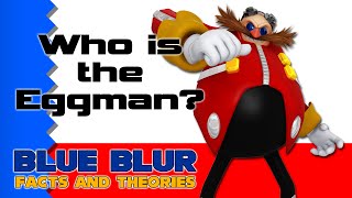 Who Is Dr. Ivo 'Eggman' Robotnik? (SONIC THEORY) feat. *STAR* | BLUE BLUR - Episode 5