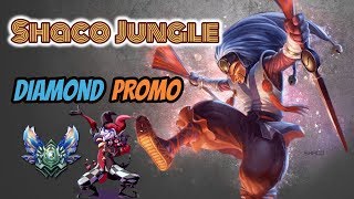 Shaco Jungle Diamond Promo [League of Legends] Full Gameplay - Smurf to Diamond - Infernal Shaco