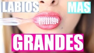 LABIOS MAS GRANDES & CARNOSOS CON CEPILLO DE DIENTES