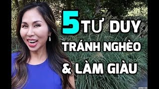 5 TƯ DUY TRÁNH CÁI NGHÈO & LÀM GIÀU I LanBercu TV - Phần 5 | LanBercu TV