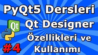 PyQt5 dersleri #4 Qt Designer Kullanımı ve Dinamik Arayüz Oluşturma