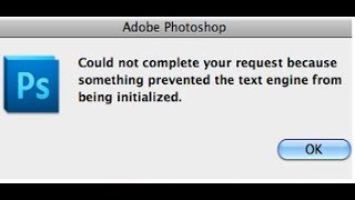 Photoshop error -Could not complete your request because photoshop text engine error