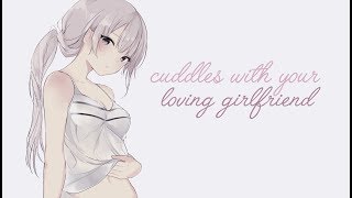 [ASMR] Sleepy Cuddles With Your Loving Girlfriend [Affection, Positive Affirmations & Hair Play]