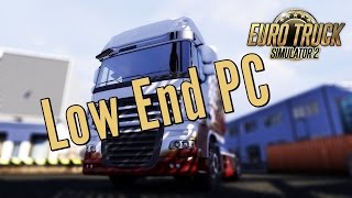 Euro Truck Simulator 2-Low End Pc İNTEL PENTİUM B940 2.00 İNTEL HD GRAPHİCS