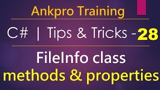 C# tips and tricks 28 - FileInfo class | How to Create, Copy, Move, Rename and delete a file in C#