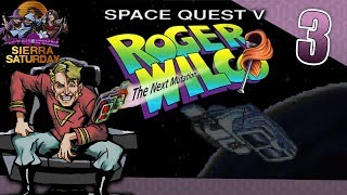 Sierra Saturday: Let's Play Space Quest V - Episode 3 - Middle management