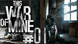 This war of mine - Постапокалиптическое начало.