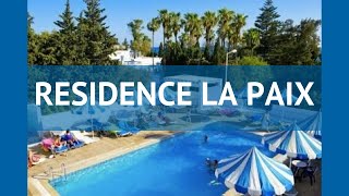 RESIDENCE LA PAIX 3* Тунис Хаммамет обзор – отель РЕЗИДЕНС ЛА ПАИХ 3* Хаммамет видео обзор