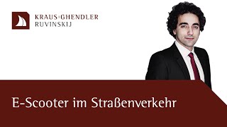 E-Scooter im Straßenverkehr - Alle Infos erklärt vom Anwalt