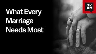 What Every Marriage Needs Most // Ask Pastor John
