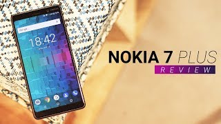 Nokia 7 Plus Review: Should You Buy?