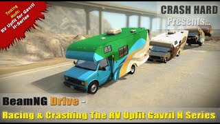 BeamNG Drive - Racing & Crashing The RV Upfit Gavril H Series